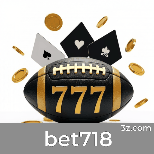 Conheça a Plataforma bet718 e seus Serviços Profissionais